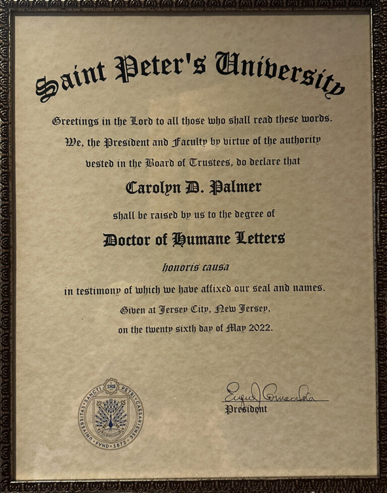 Honorary Doctor of Humane Letters certificate awarded to Carolyn D. Palmer by Saint Peter’s University.